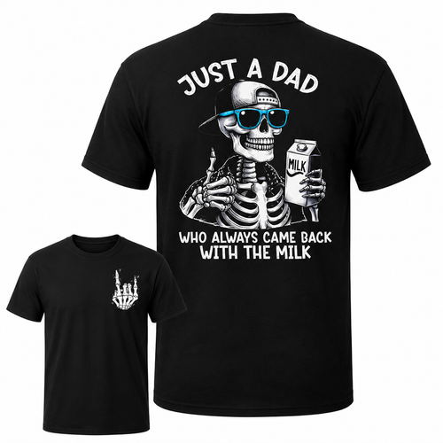 DAD CAME BACK MEME DOUBLE-SIDED T-SHIRT