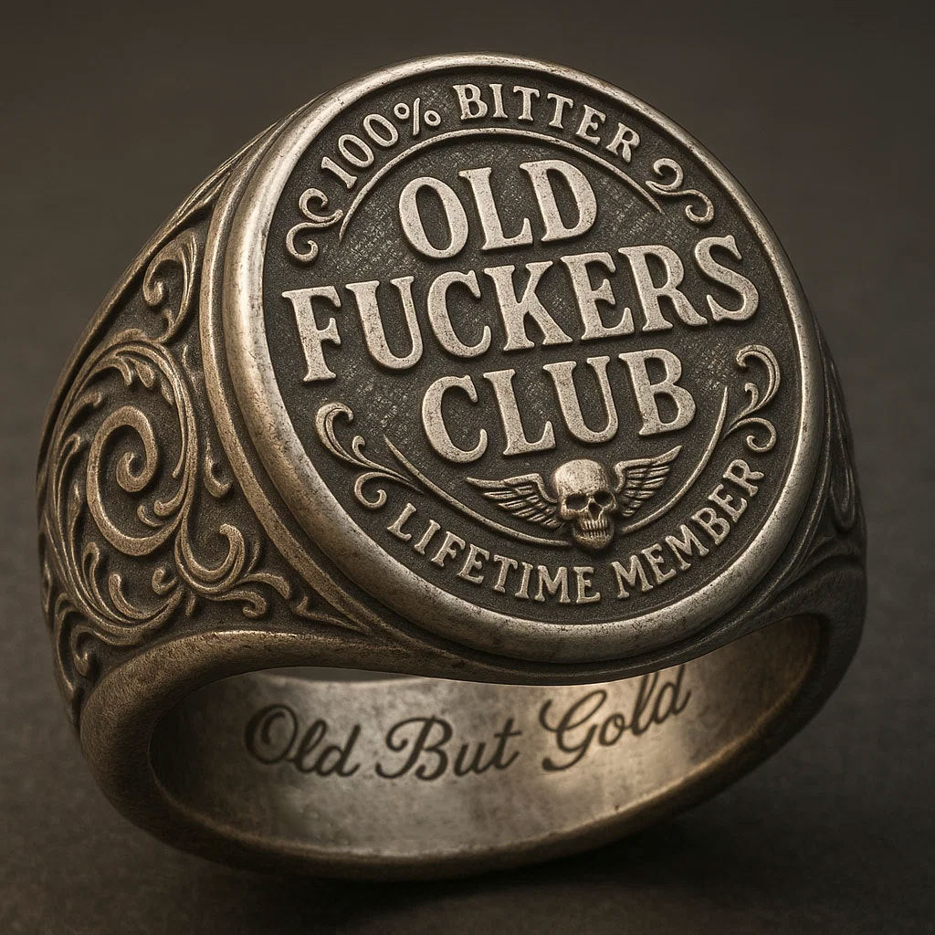 Old Fuckers Club Ring